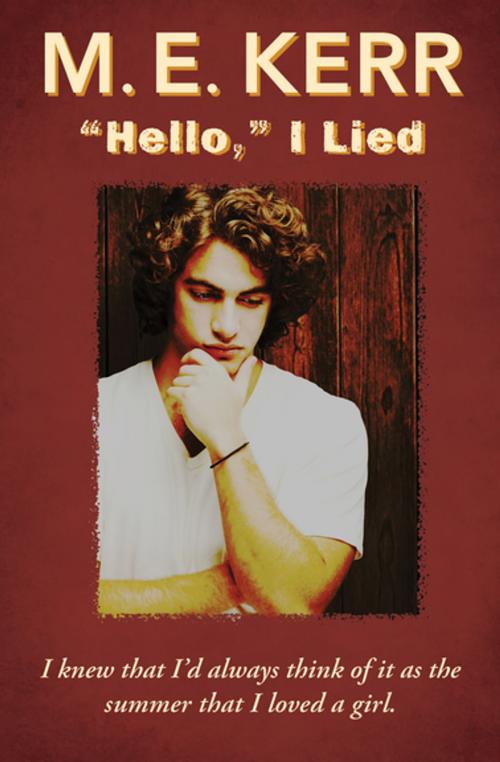 Cover of the book "Hello," I Lied by M. E. Kerr, Open Road Media