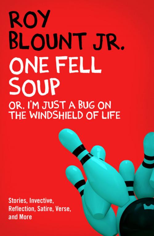 Cover of the book One Fell Soup by Roy Blount Jr., Open Road Media