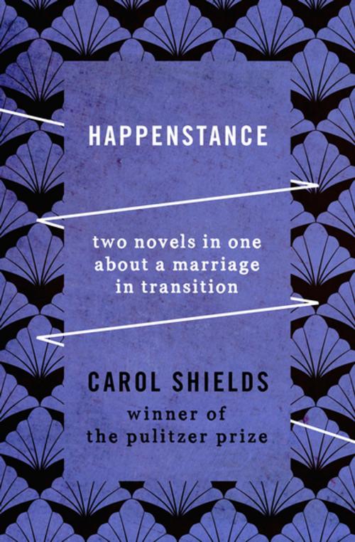 Cover of the book Happenstance by Carol Shields, Open Road Media