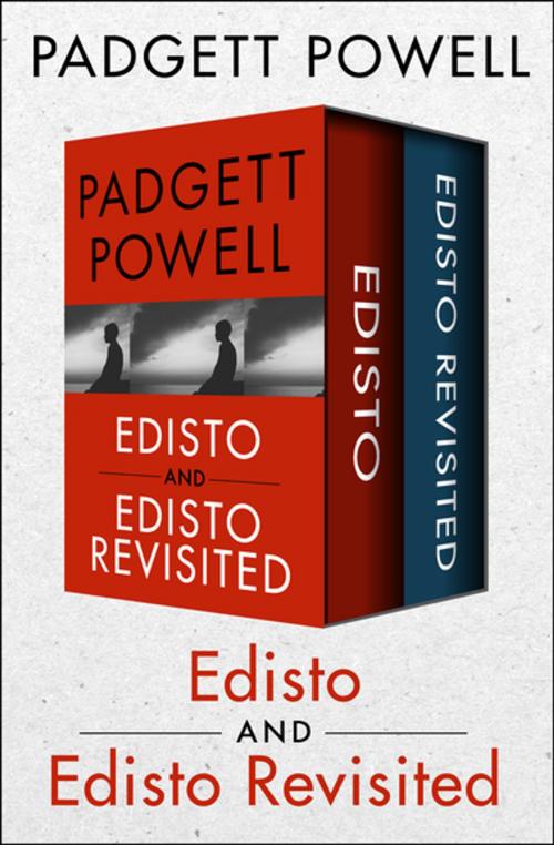 Cover of the book Edisto and Edisto Revisited by Padgett Powell, Open Road Media