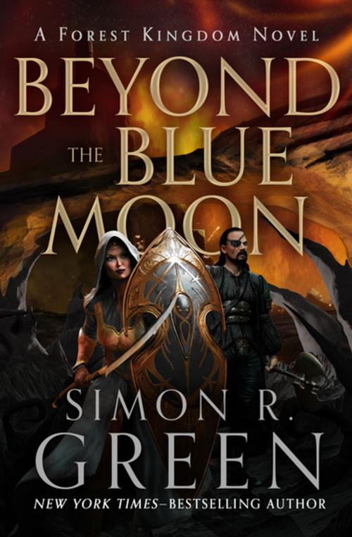 Cover of the book Beyond the Blue Moon by Simon R. Green, Open Road Media