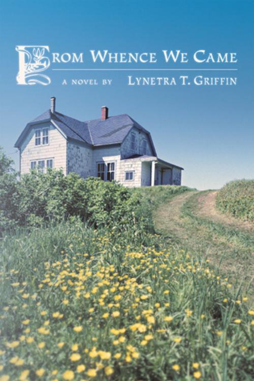 Cover of the book From Whence We Came by Lynetra T. Griffin, Archway Publishing