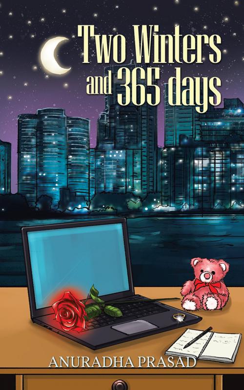 Cover of the book Two Winters and 365 Days by Anuradha Prasad, Partridge Publishing India