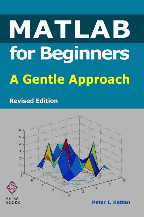 Cover of the book MATLAB for Beginners by Peter I. Kattan, BookBaby