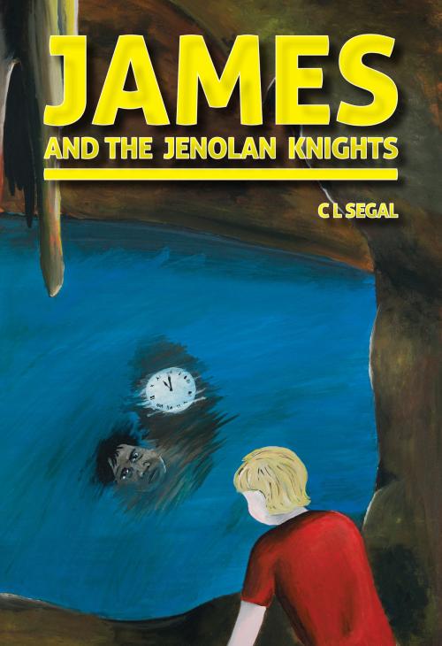 Cover of the book James and the Jenolan Knights by Cathy Segal, BookBaby