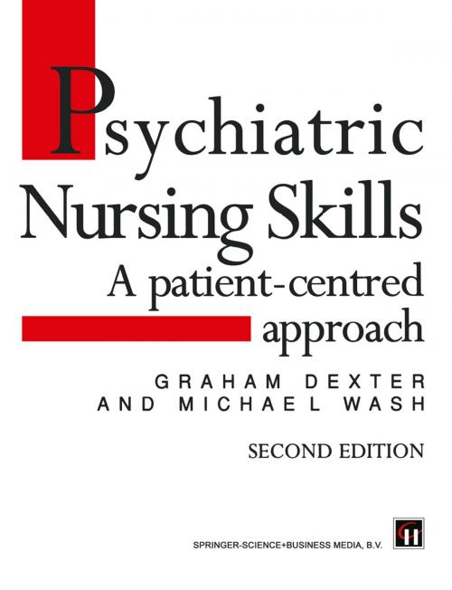 Cover of the book Psychiatric Nursing Skills by Graham Dexter, Michael Wash, Springer US