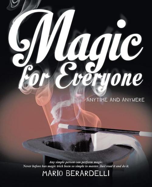 Cover of the book Magic for Everyone by Mario Berardelli, Trafford Publishing
