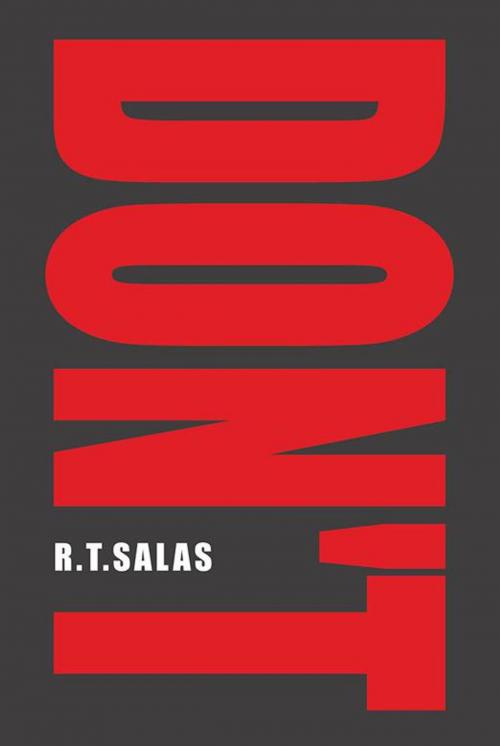 Cover of the book Don't by R.T. Salas, Trafford Publishing