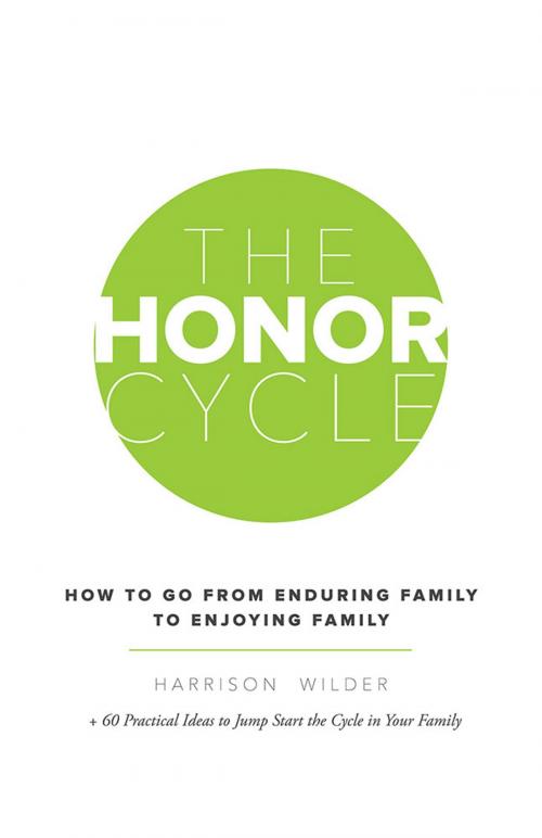 Cover of the book The Honor Cycle by Harrison Wilder, WestBow Press