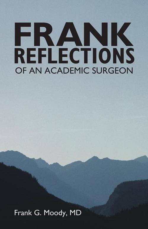 Cover of the book Frank Reflections by Frank G. Moody, iUniverse