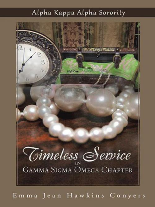 Cover of the book Timeless Service in Gamma Sigma Omega Chapter by Emma Jean Hawkins Conyers, iUniverse