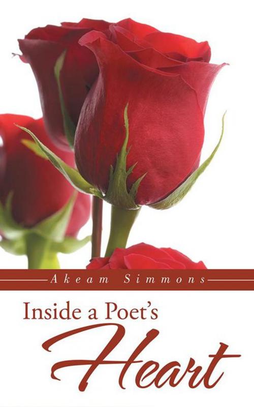 Cover of the book Inside a Poet's Heart by Akeam Simmons, iUniverse