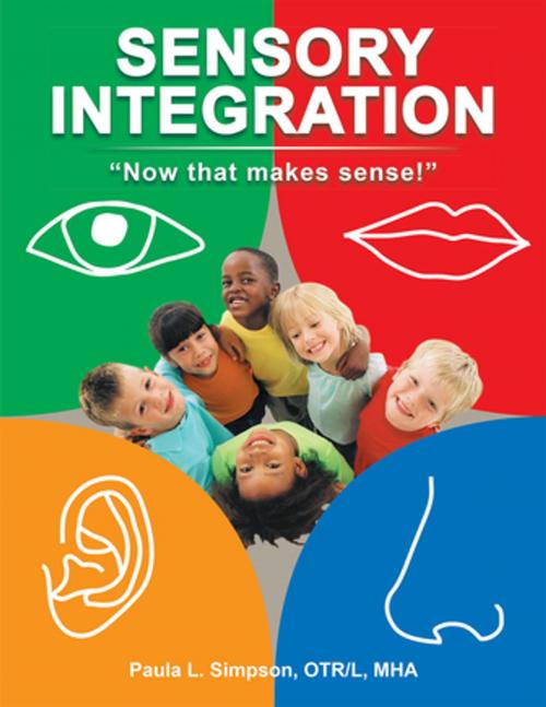 Cover of the book Sensory Integration by Paula L. Simpson, AuthorHouse