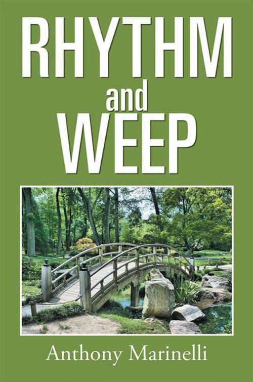 Cover of the book Rhythm and Weep by Anthony Marinelli, Xlibris US