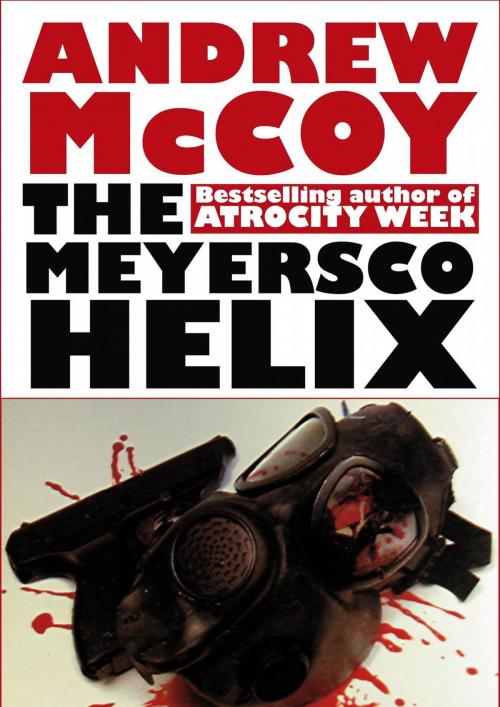 Cover of the book The Meyersco Helix by Andrew McCoy, CoolMain Press