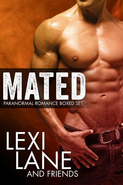 Cover of the book Mated (Paranormal Romance Boxed Set) by Lexi Lane, Lexi Lane