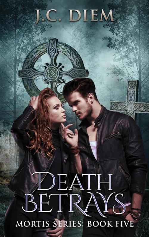 Cover of the book Death Betrays by J.C. Diem, Seize The Night Agency