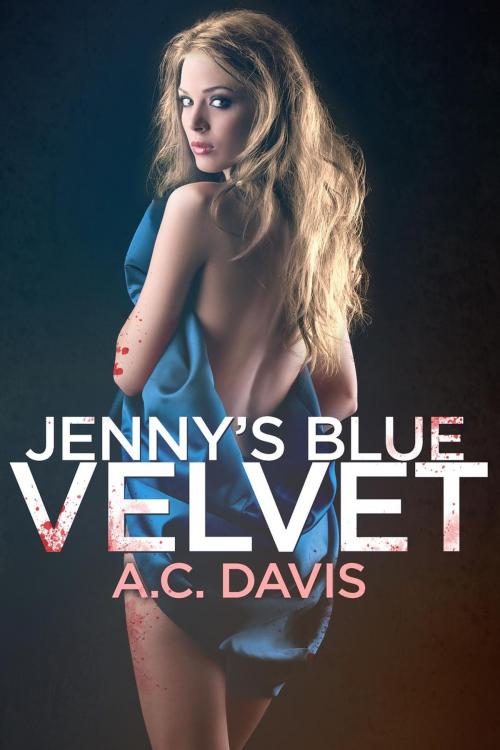 Cover of the book Jenny's Blue Velvet by A.C. Davis, Gray Days Publishing