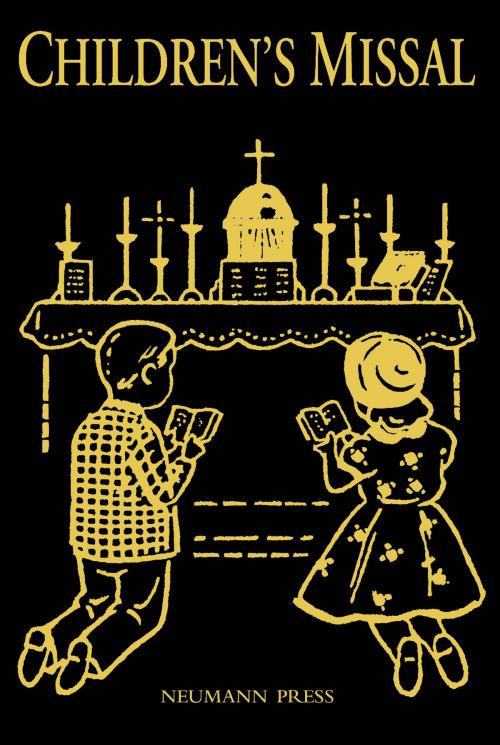 Cover of the book Latin Mass Children’s Missal by Fr. H. Hoever S.O.Cist., Ph.D., Neumann Press