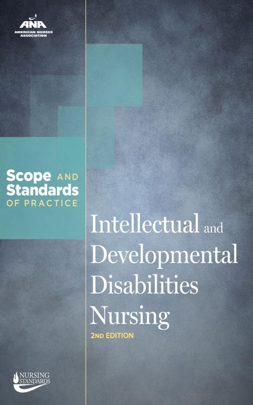 Cover of the book Intellectual and Developmental Disabilities Nursing by American Nurses Association, American Nurses Association