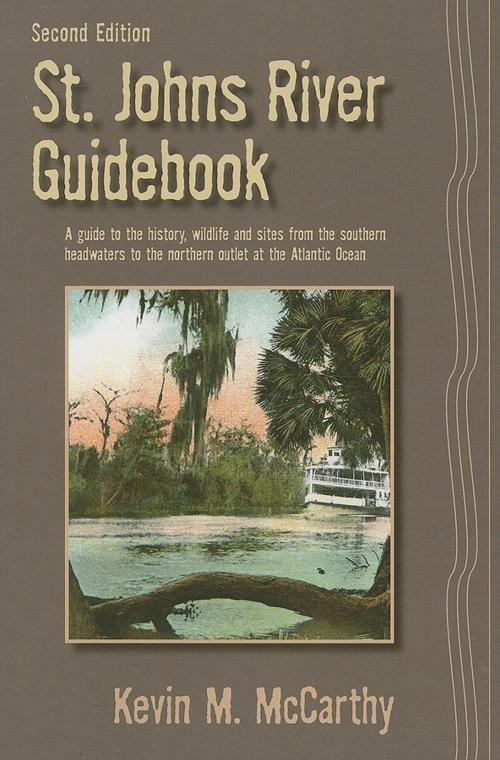 Cover of the book St. Johns River Guidebook by Kevin McCarthy, Pineapple Press