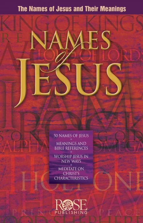 Cover of the book Names of Jesus by Rose Publishing, Rose Publishing, Inc.