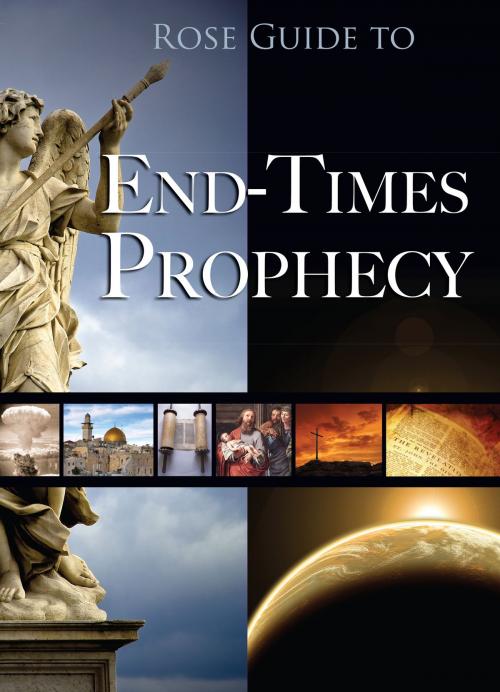 Cover of the book Rose Guide to End-Times Prophecy by Rose Publishing, Rose Publishing, Inc.