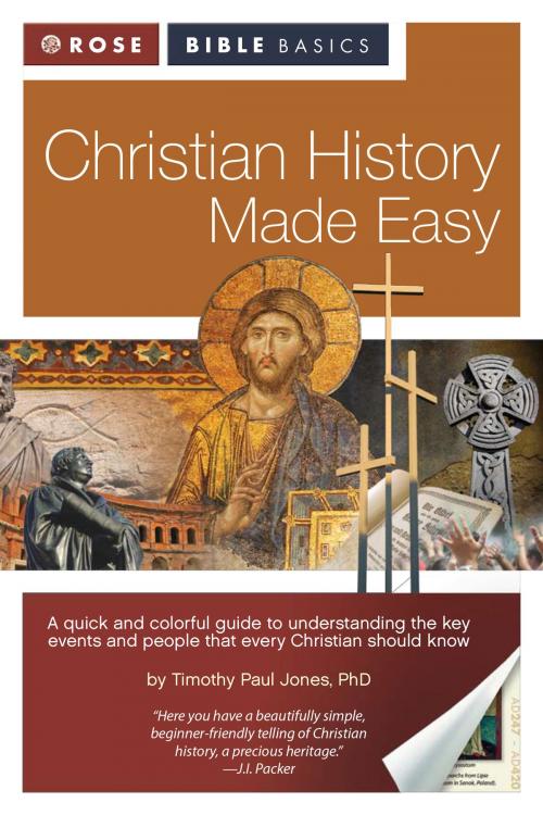 Cover of the book Rose Bible Basics: Christian History Made Easy by Timothy Paul Jones, Rose Publishing, Inc.