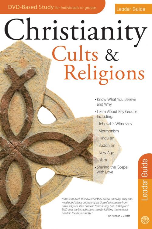 Cover of the book Christianity, Cults and Religions Leader Guide by Rose Publishing, Rose Publishing, Inc.