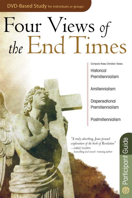 Cover of the book Four Views of the End Times Participant Guide by Timothy Paul Jones, Rose Publishing, Inc.