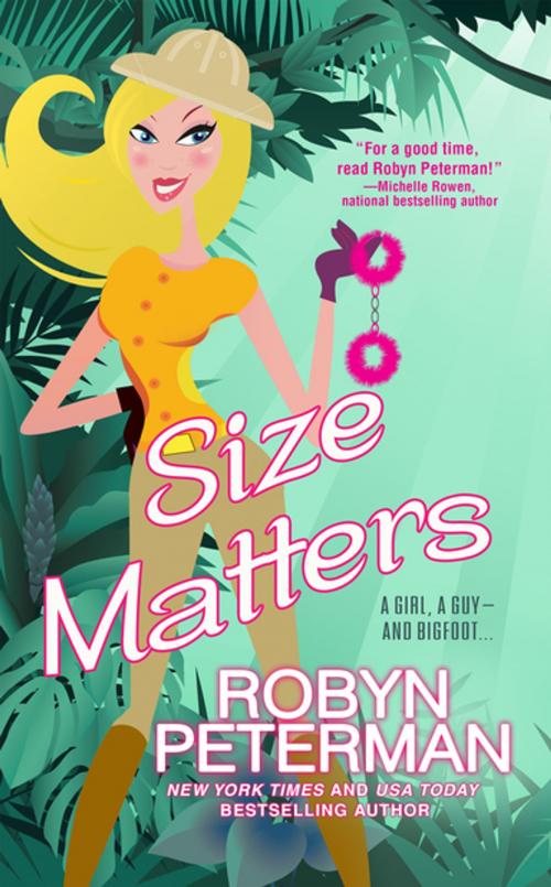 Cover of the book Size Matters by Robyn Peterman, eKensington