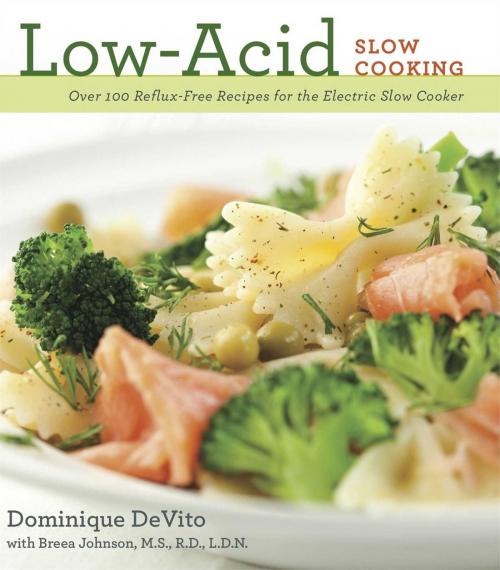Cover of the book Low Acid Slow Cooking by Dominique DeVito, Cider Mill Press