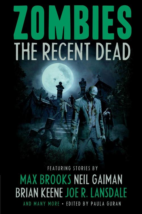 Cover of the book Zombies: The Recent Dead by Paula Guran, Prime Books