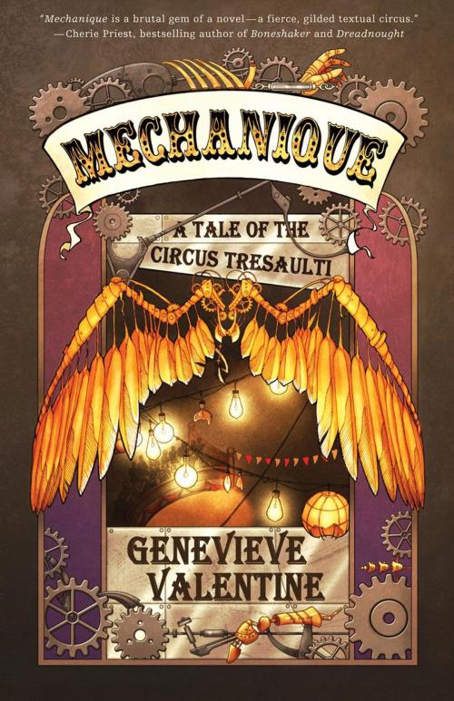 Cover of the book Mechanique: A Tale of the Circus Tresaulti by Genevieve Valentine, Prime Books
