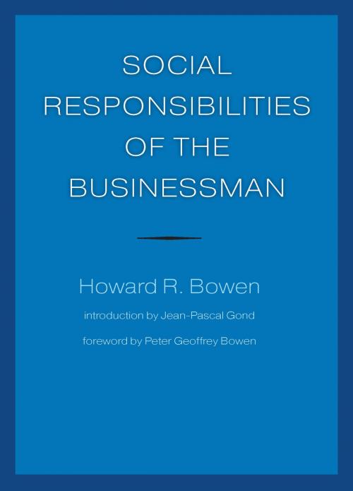 Cover of the book Social Responsibilities of the Businessman by Howard R. Bowen, University of Iowa Press