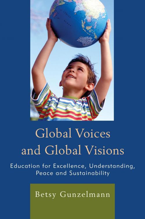 Cover of the book Global Voices and Global Visions by Betsy Gunzelmann, R&L Education