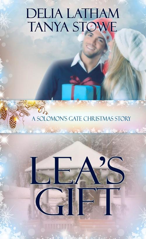Cover of the book Lea's Gift by Delia  Latham, Tanya  Stowe, Pelican Book Group