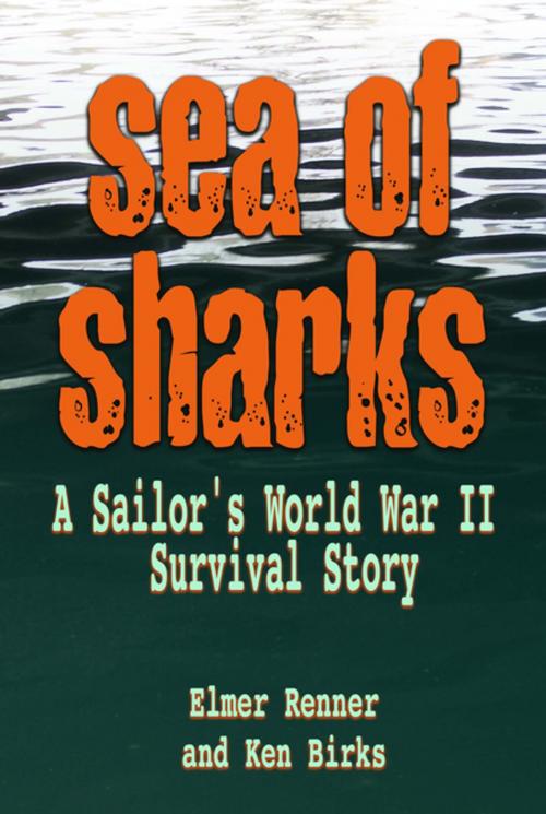 Cover of the book Sea of Sharks by Elmer Renner, Ken Birks, Naval Institute Press