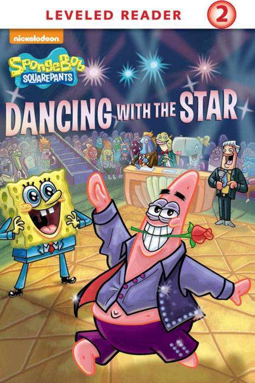 Cover of the book Dancing with the Star (SpongeBob SquarePants) by Nickelodeon Publishing, Nickelodeon Publishing