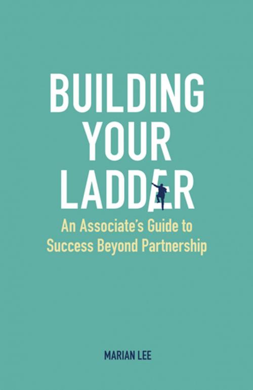 Cover of the book Building Your Ladder by Marian Lee, American Bar Association