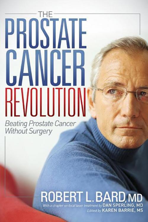 Cover of the book The Prostate Cancer Revolution by Robert L. Bard, Morgan James Publishing