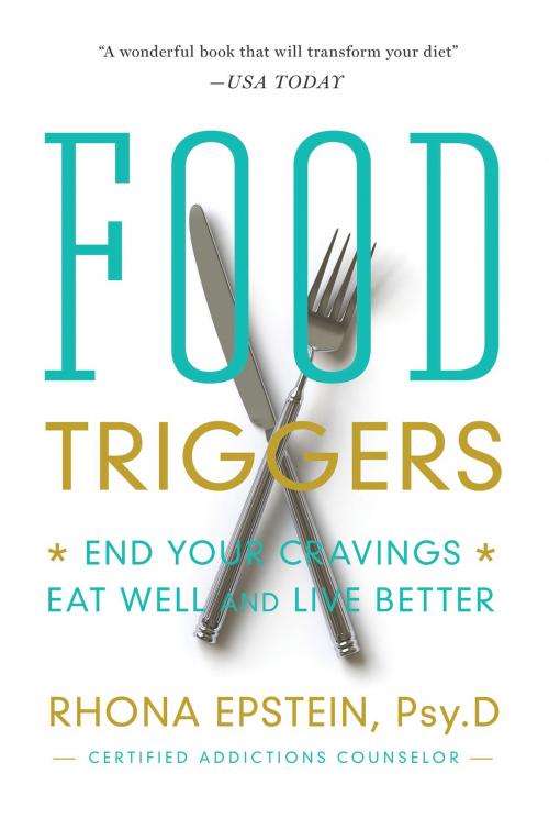 Cover of the book Food Triggers by Rhona Epstein, Worthy