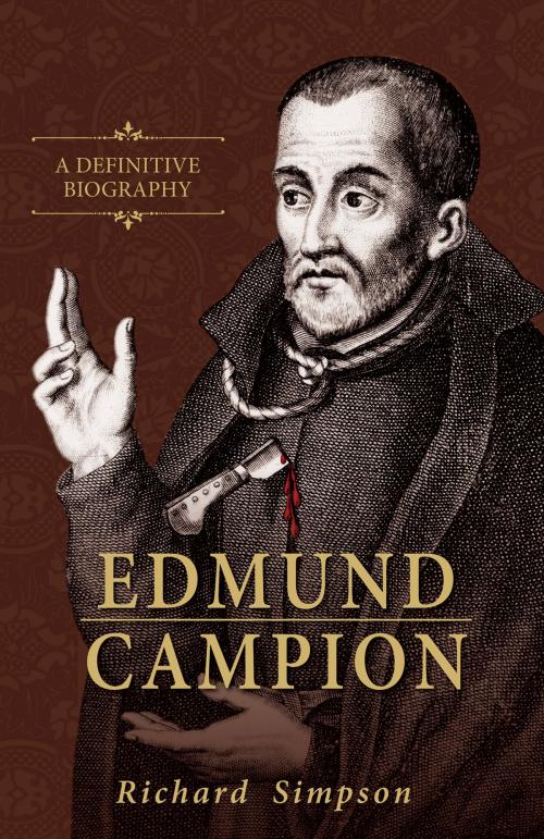 Cover of the book Edmund Campion by Richard Simpson, TAN Books