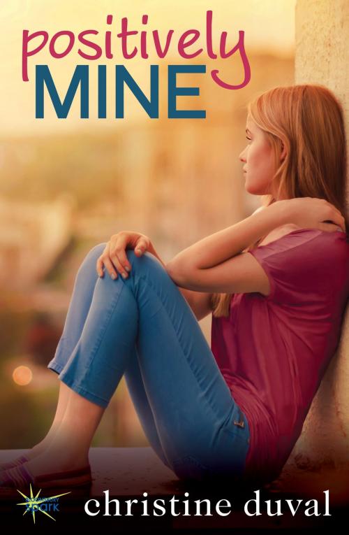 Cover of the book Positively Mine by Christine Duval, Bloomsbury Publishing