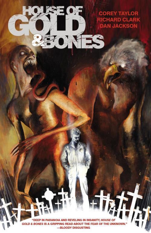 Cover of the book House of Gold & Bones by Corey Taylor, Dark Horse Comics