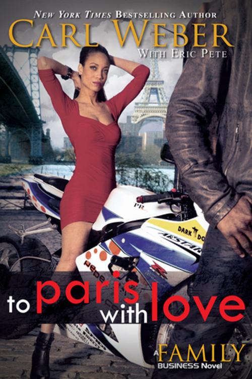 Cover of the book To Paris with Love by Carl Weber, Eric Pete, Urban Books
