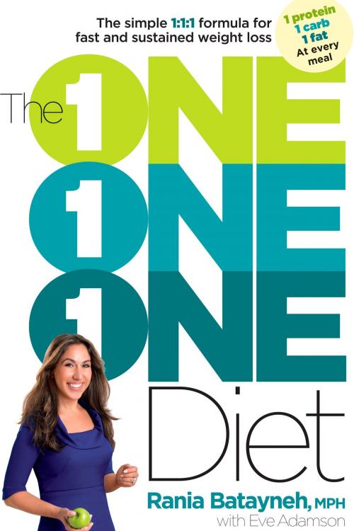 Cover of the book The One One One Diet by Rania Batayneh, Eve Adamson, Potter/Ten Speed/Harmony/Rodale