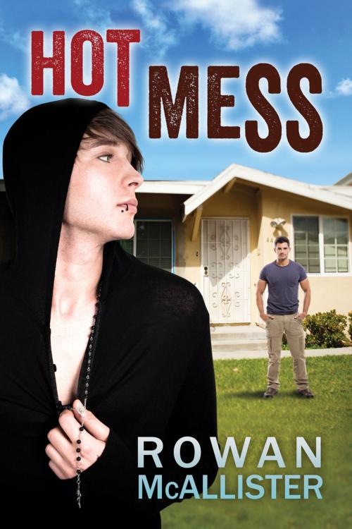 Cover of the book Hot Mess by Rowan McAllister, Dreamspinner Press
