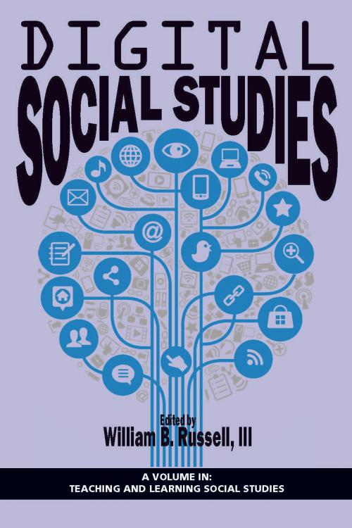 Cover of the book Digital Social Studies by , Information Age Publishing