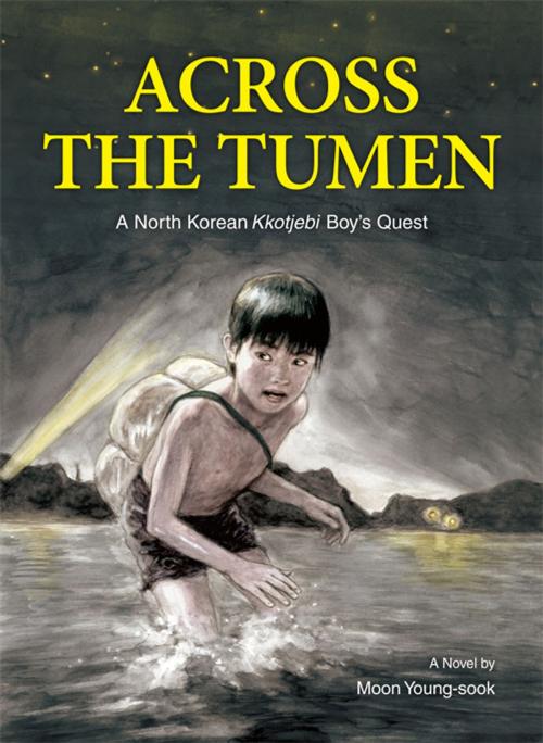 Cover of the book Across the Tumen by Moon Young-sook, Seoul Selection